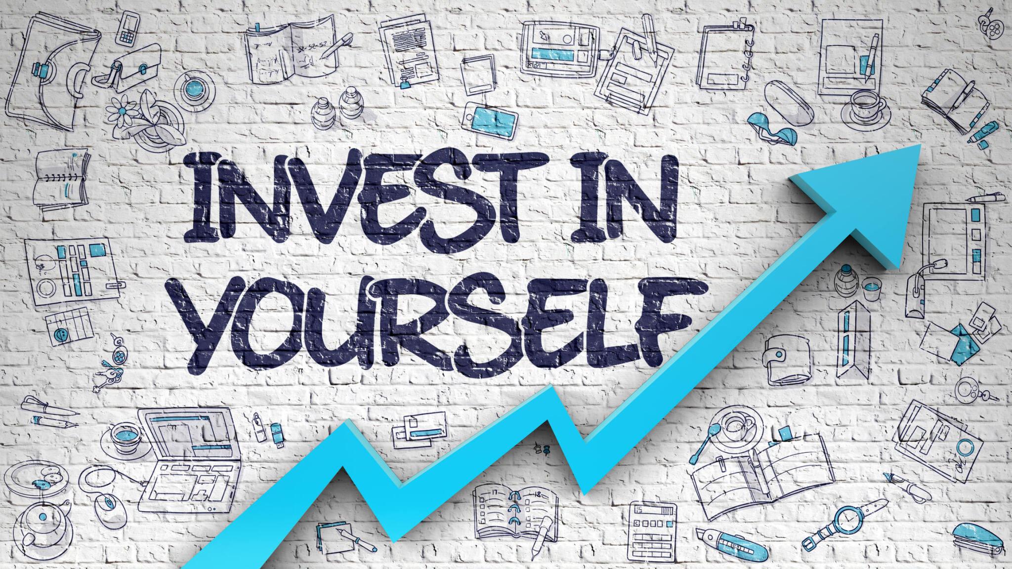 Investing in Yourself: How to Boost Your Professional Value